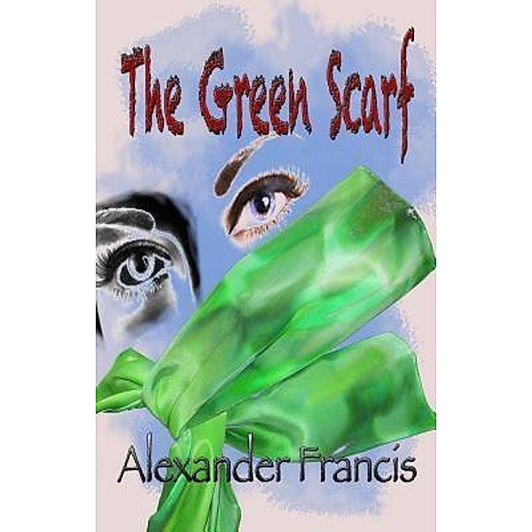 The Green Scarf / Arcus Verba, Alexander Francis