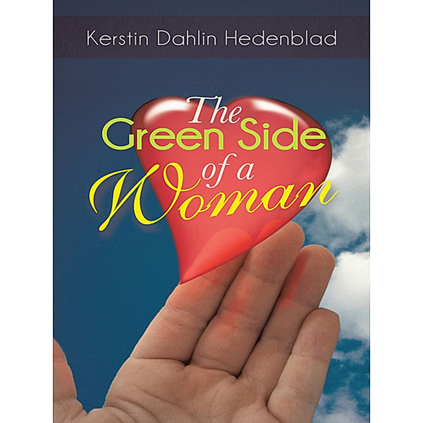 The Green Side of a Woman, Kerstin Dahlin Hedenblad