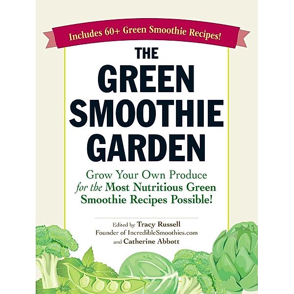 The Green Smoothie Garden, Tracy Russell