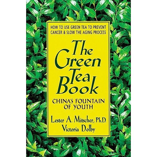 The Green Tea Book, Lester A. Mitscher, Victoria Toews