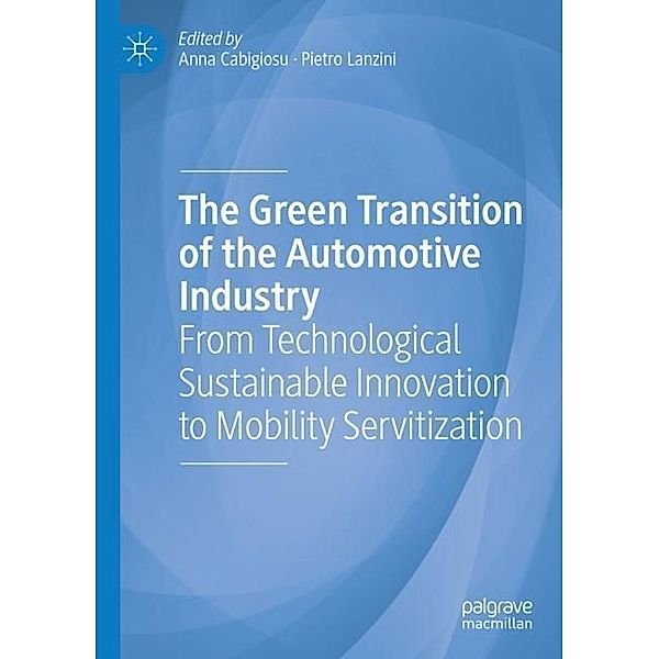 The Green Transition of the Automotive Industry