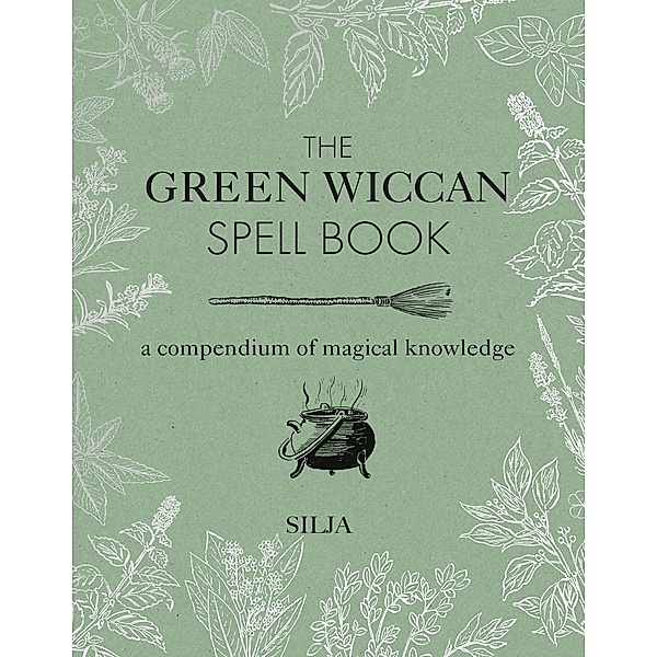 The Green Wiccan Spell Book, Silja