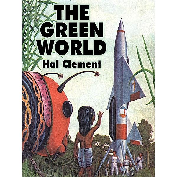 The Green World / Wildside Press, Hal Clement