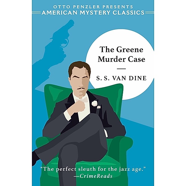 The Greene Murder Case, S. S. van Dine