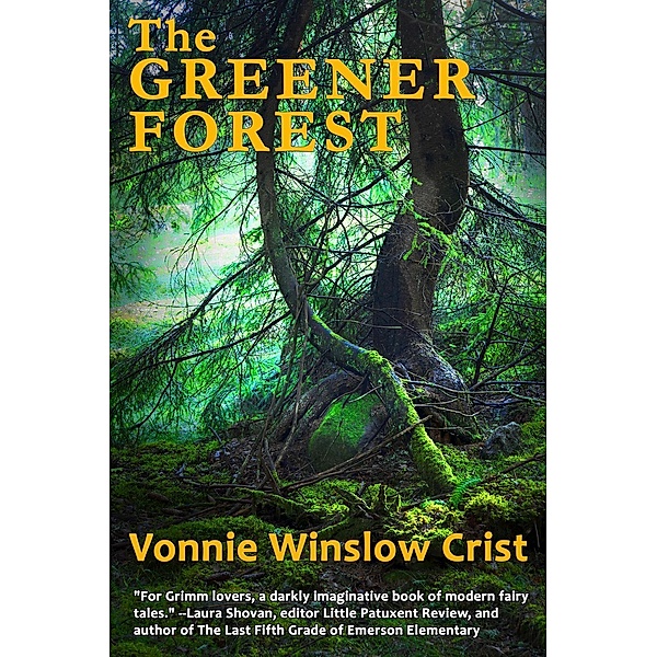 The Greener Forest, Vonnie Winslow Crist