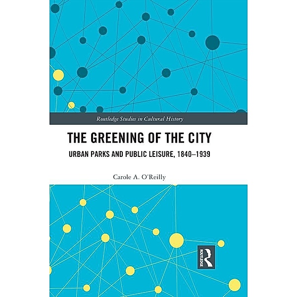 The Greening of the City, Carole A. O'Reilly