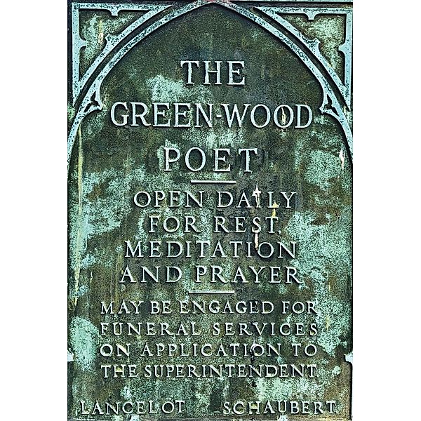 The Greenwood Poet, Lancelot Schaubert