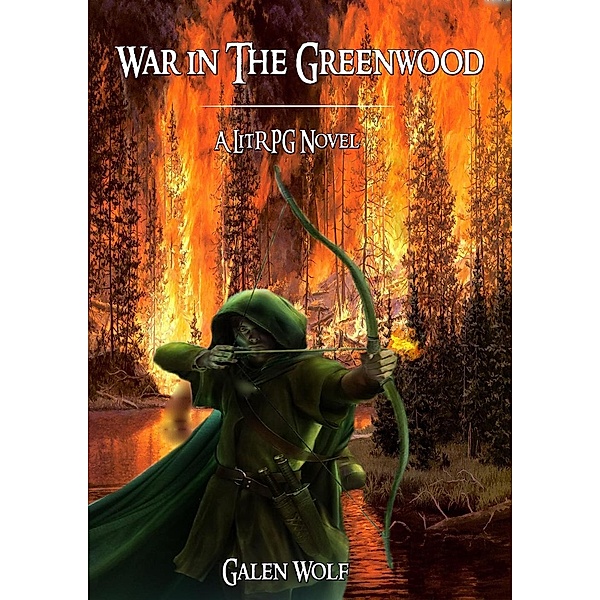 The Greenwood: War in the Greenwood, Galen Wolf
