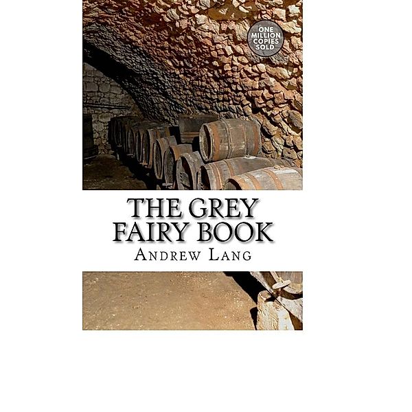 The Grey Fairy Book, Andrew Lang