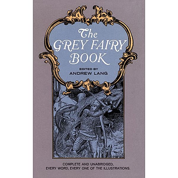 The Grey Fairy Book / Dover Children's Classics, Andrew Lang