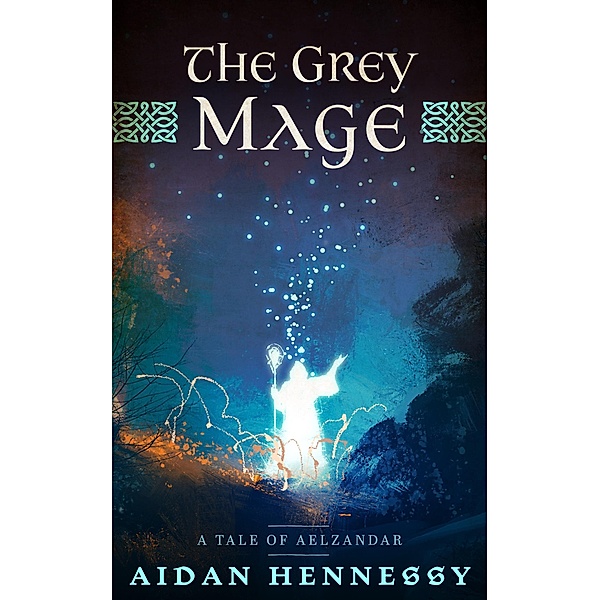 The Grey Mage, Aidan Hennessy