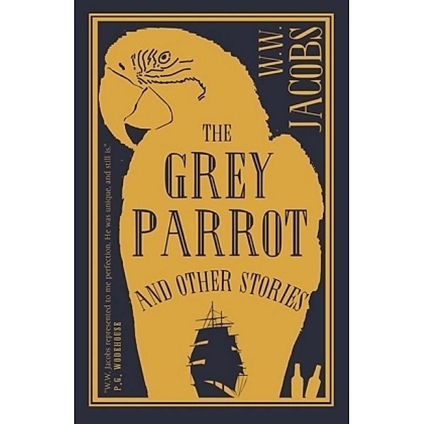 The Grey Parrot and Other Stories, W.W. Jacobs