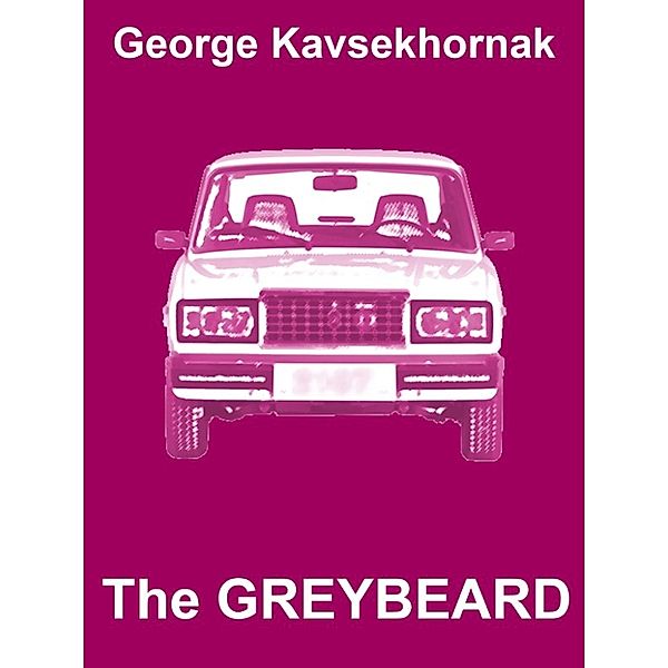 The Greybeard, George Kavsekhornak