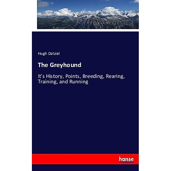 The Greyhound, Hugh Dalziel