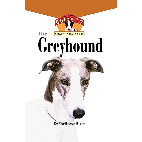 The Greyhound / Happy Healthy Pet Bd.123, Daniel Braun Stern