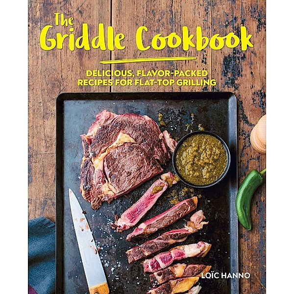 The Griddle Cookbook, Loïc Hanno