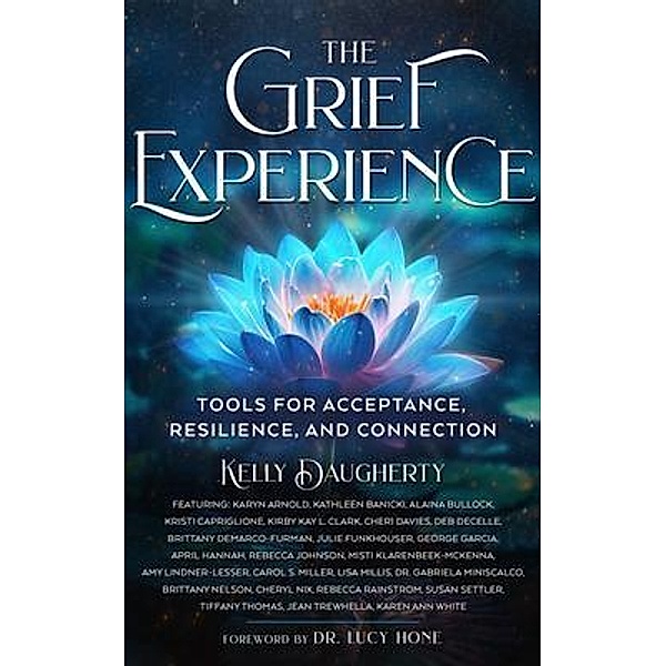 The Grief Experience, Kelly Daugherty