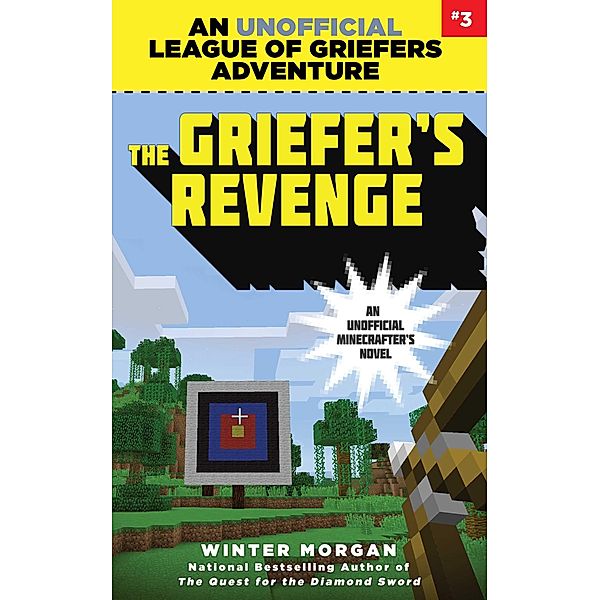 The Griefer's Revenge / League of Griefers Series Bd.3, Winter Morgan