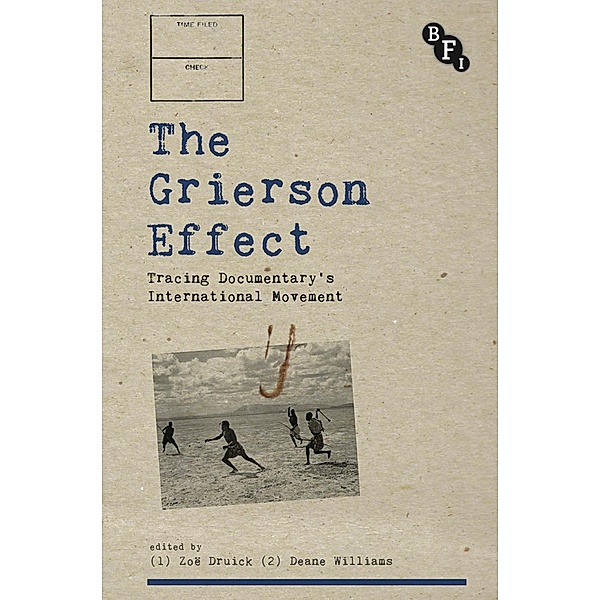 The Grierson Effect, Zoe Druick