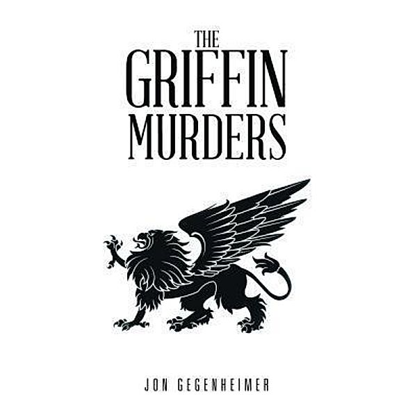 The Griffin Murders / Black Lacquer Press & Marketing Inc., Jon Gegenheimer