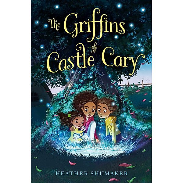 The Griffins of Castle Cary, Heather Shumaker