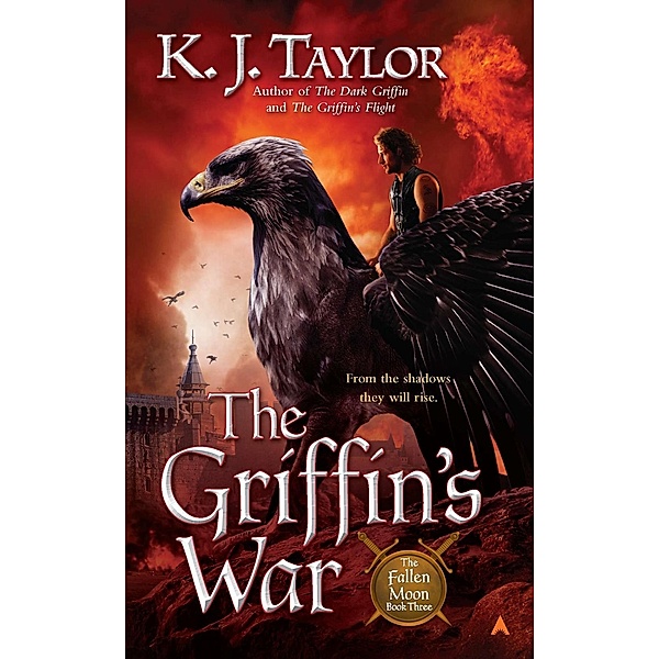 The Griffin's War / The Fallen Moon Bd.3, K. J. Taylor