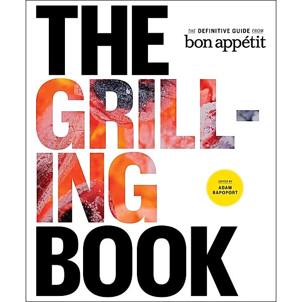 The Grilling Book / Andrews McMeel Publishing, Bon Appetit