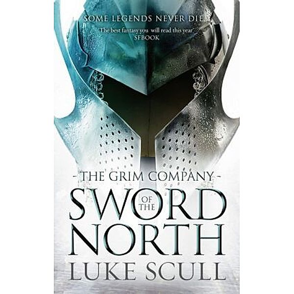 The Grim Company - Sword Of The North, Luke Scull