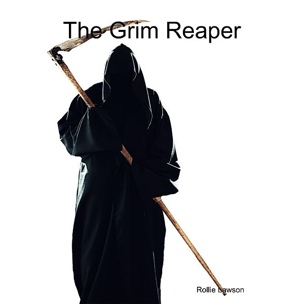 The Grim Reaper, Rollie Lawson