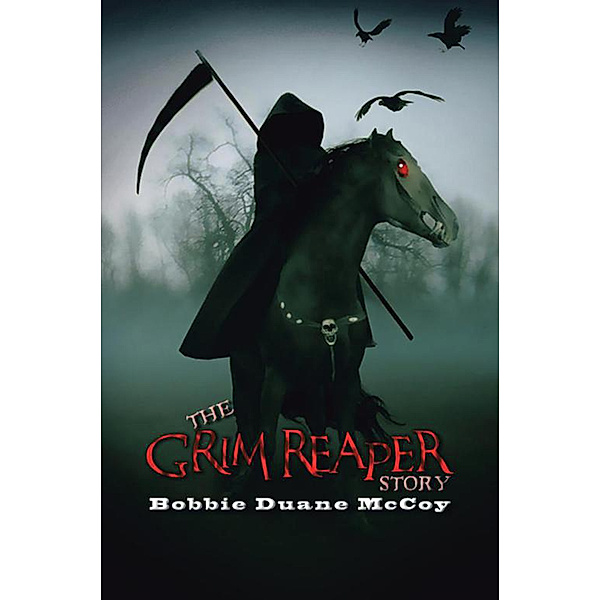 The Grim Reaper Story, Bobbie Duane McCoy