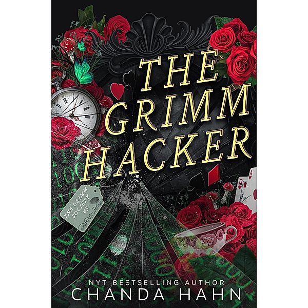 The Grimm Hacker (The Grimm Society, #3) / The Grimm Society, Chanda Hahn