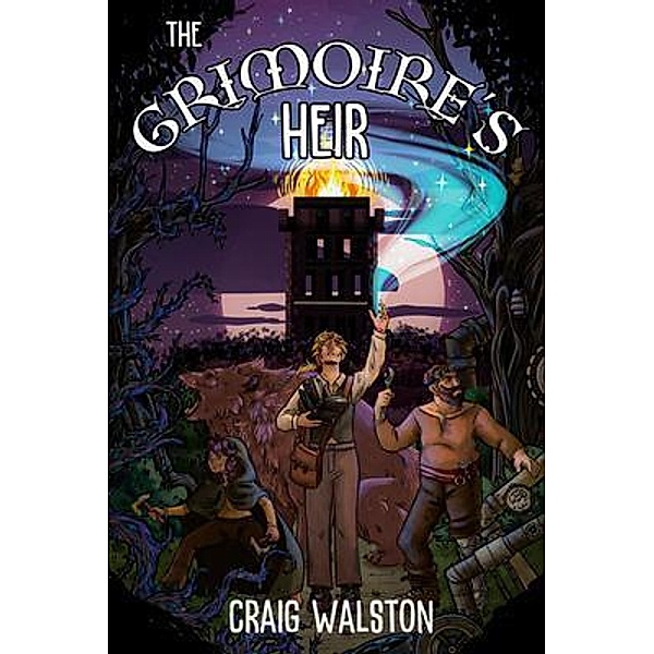 The Grimoire's Heir, Craig A Walston