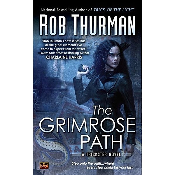 The Grimrose Path / Trixa Bd.2, Rob Thurman