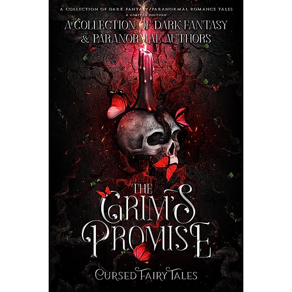 The Grim's Promise, Jenna D. Morrison, Kat Parrish, Erin Lee, Paul R. Davis, Amanda Lynn Bayley, Marsha Black, Alyssa Beavers, Liz Cain, Ashley Amy, Tracy A. Ball, Stephanie Ayers