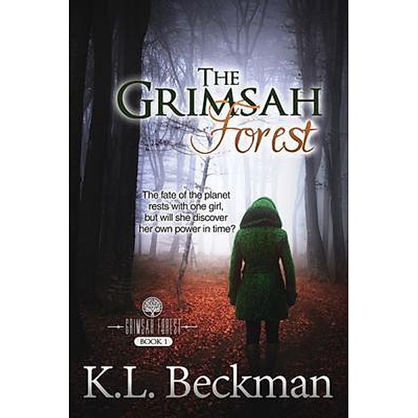 The Grimsah Forest / The Next Chapter Publishing, K. L. Beckman