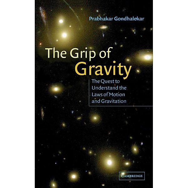 The Grip of Gravity, Prabhakar Gondhalekar