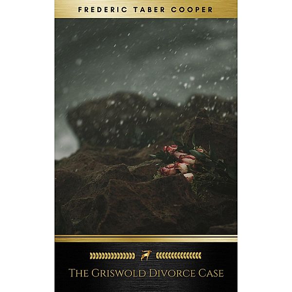 The Griswold Divorce Case, Frederic Taber Cooper