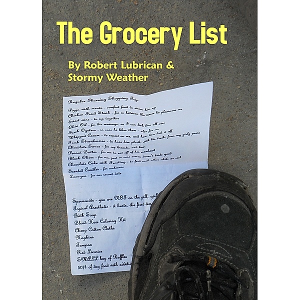 The Grocery List, Robert Lubrican, Stormy Weather