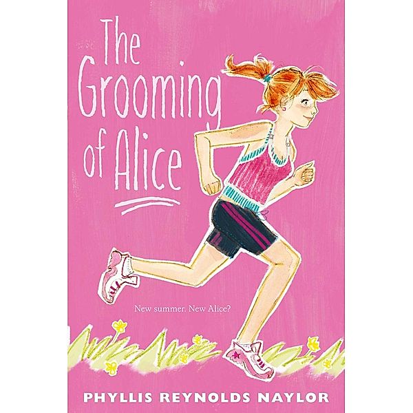 The Grooming of Alice, Phyllis Reynolds Naylor