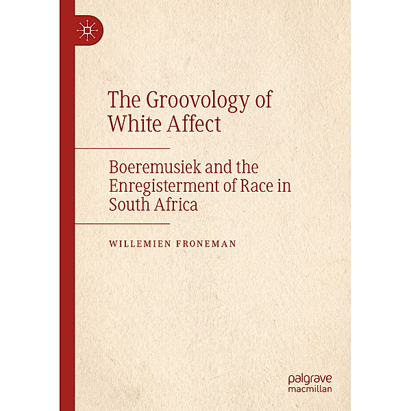The Groovology of White Affect, Willemien Froneman