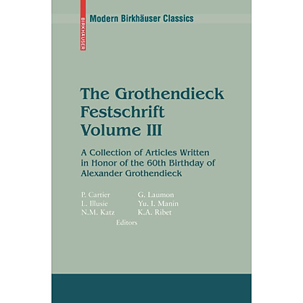 The Grothendieck Festschrift, Volume III