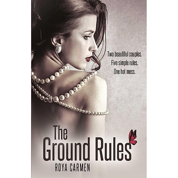 The Ground Rules (Book 1), Roya Carmen