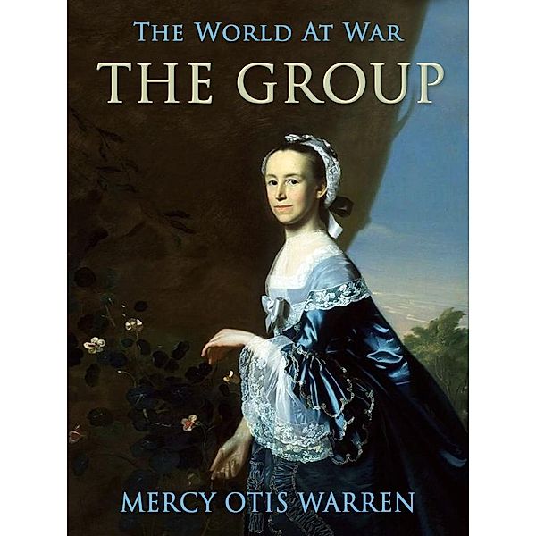 The Group, Mercy Otis Warren