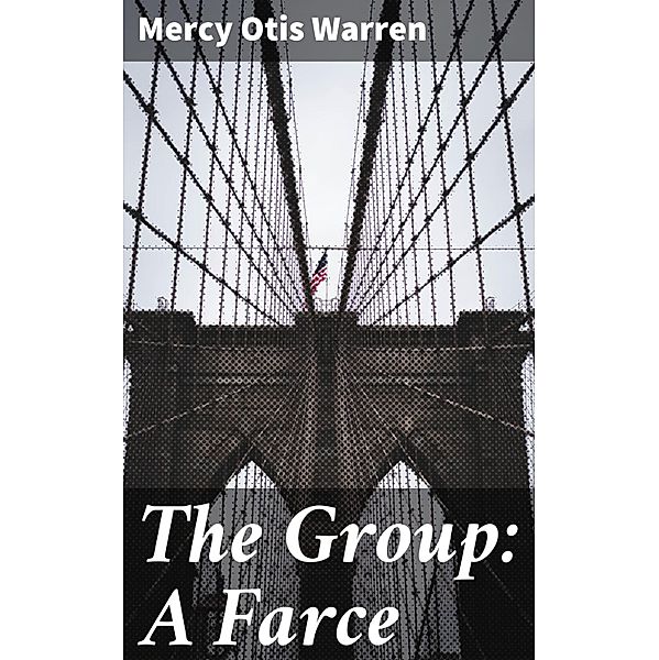 The Group, Mercy Otis Warren