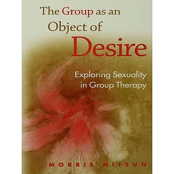 The Group as an Object of Desire, Morris Nitsun
