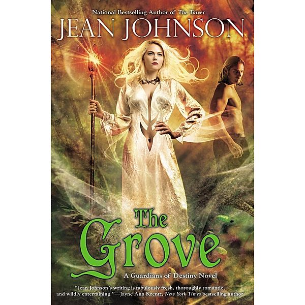 The Grove / Guardians of Destiny Bd.2, Jean Johnson