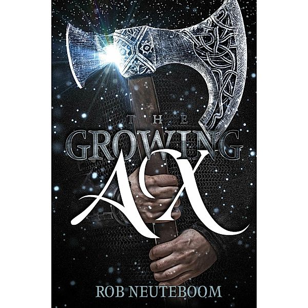 The Growing Ax, Rob Neuteboom