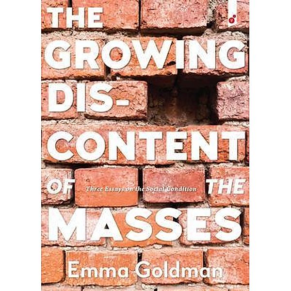 The Growing Discontent of the Masses / VertVolta Press, Emma Goldman