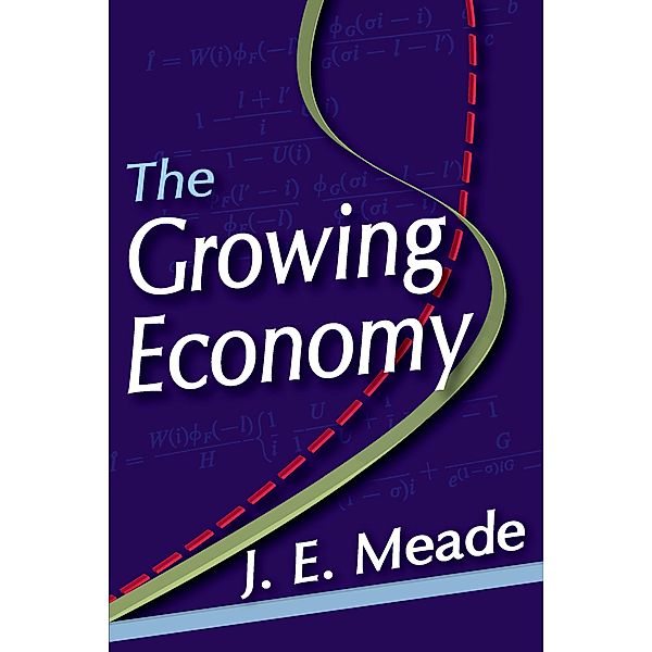 The Growing Economy, J. E. Meade