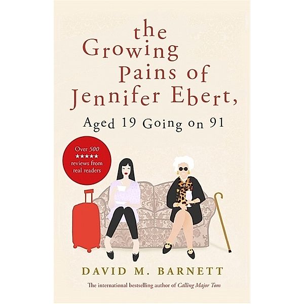 The Growing Pains of Jennifer Ebert, Aged 19 Going on 91, David M. Barnett